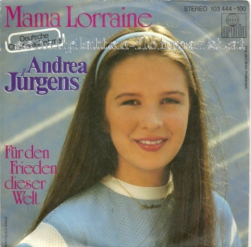 Andrea Jrgens - Mama Lorraine (1987) Fr den Frieden dieser Welt