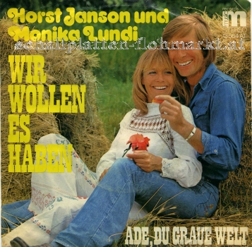 Horst Janson und Monika Lundi - Wir wollen es haben (