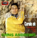 Chris Andrews - Carole OK