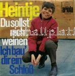 Heintje - Du sollst nicht weinen (1968) Ich bau dir ein Schlo