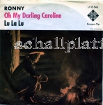 Ronny - Oh my Darling Caroline (1964) Lu la lu